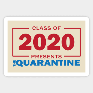 Class of 2020 presents The Quarantine Sticker